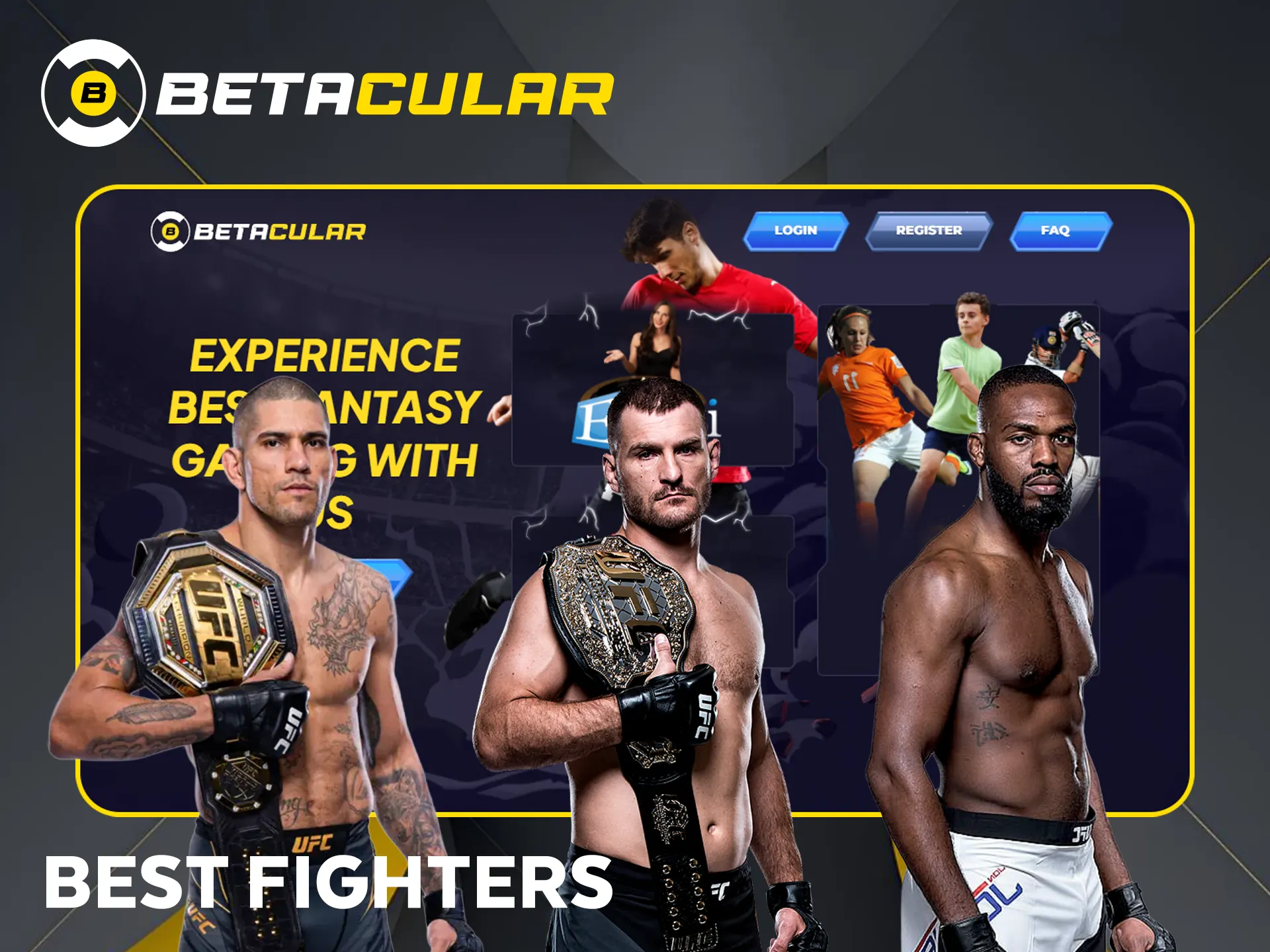 Find the best MMA fighters on the Betacular site.